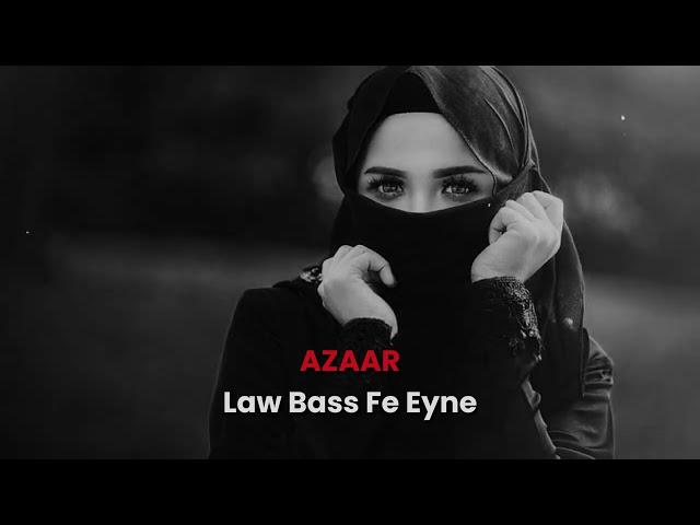 Cyrine Abdul Noor - Law Bass Fe Eyne (AZAAR Remix)