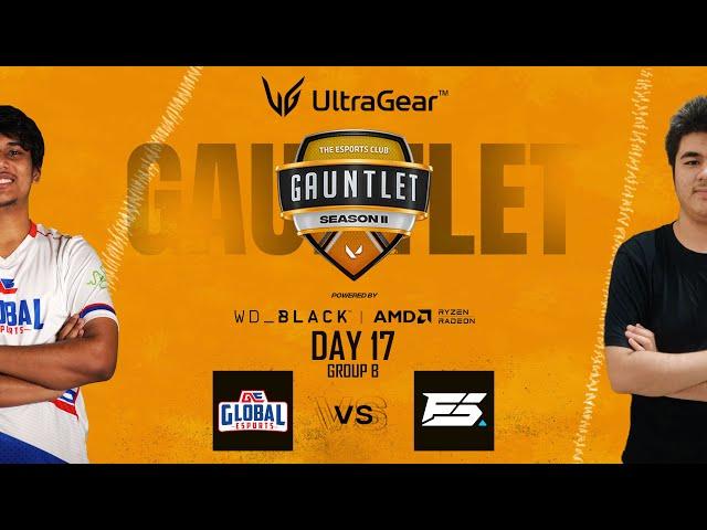 GLOBAL ESPORTS VS FS ESPORTS | TEC Gauntlet Season 2 | DAY 17 | GROUP B