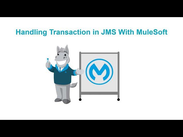 Handling Transaction in JMS With MuleSoft | Apache ActiveMQ