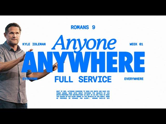 Anyone Anywhere | Kyle Idleman