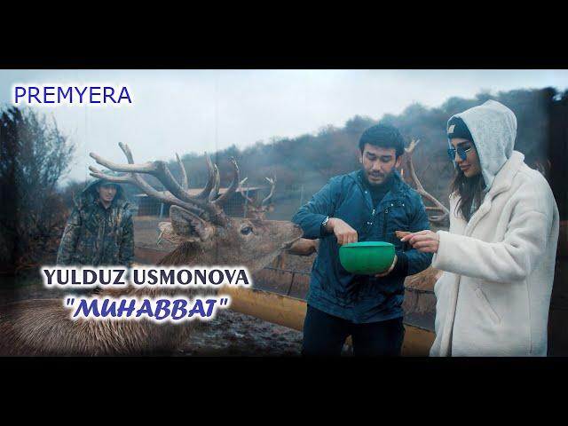 Yulduz Usmonova - Muhabbat (official video)