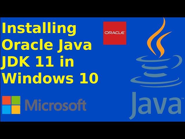 How to install Java JDK 11 in Windows 10 | Set JAVA_HOME Path | Java SE 11 | Oracle Java