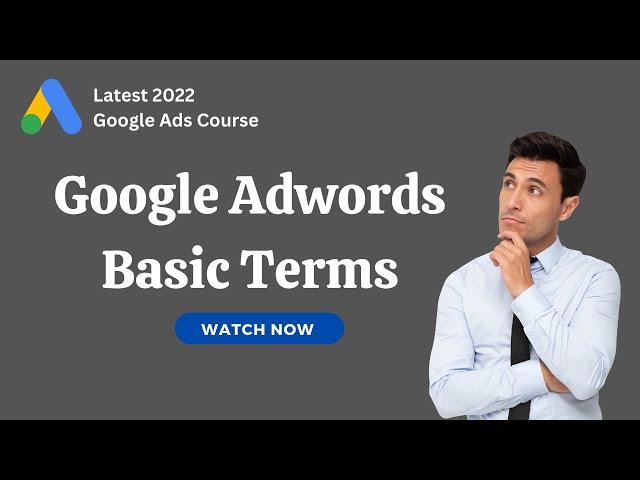 Learning Few Basic Terms Google Adwords | Deepak Kapoor Marketing