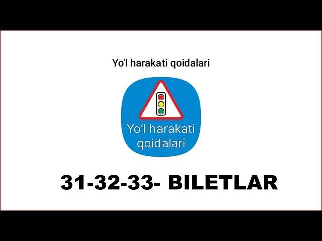 IMTIHON SAVOLLARI 31 32 33 biletlar