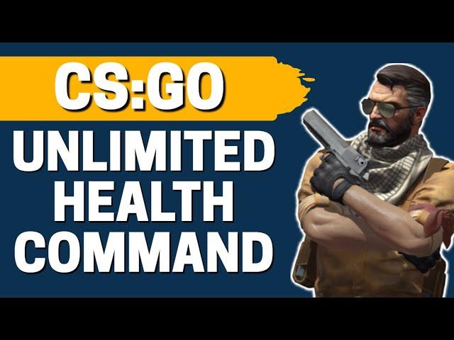 How To Have Unlimited Health In CS GO (Never Die)