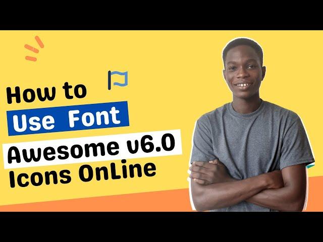 How to use Font Awesome 6 icons online