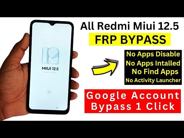 All Redmi MIUI 12.5 Frp Bypass  Find Apps   Activity Launcher | Google Account Bypass 2024