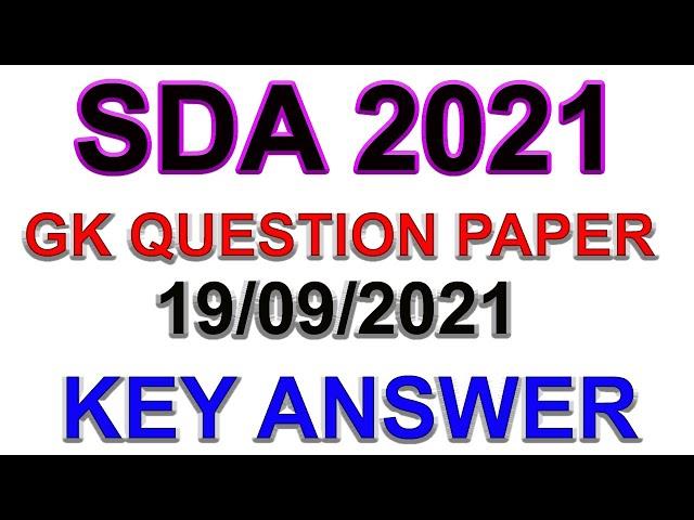 SDA 2021 GK QUESTION PAPER KEY ANSWERS /2021 SDA GK QUESTION PAPER ANSWER KEY