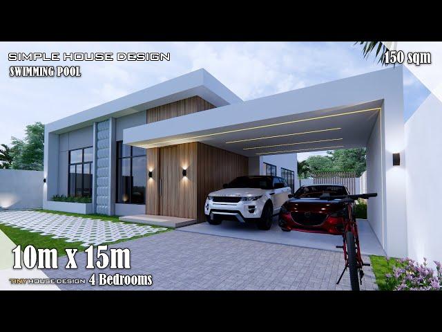 House Design | Simple House Design | 10m x 15m (150 sqm) | 4 Bedrooms