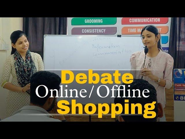 Debate Online vs offline Shopping | English speaking talks | Best Spoken English class in Lucknow