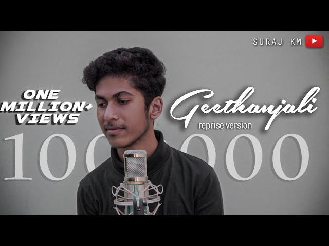 GEETHANJALI || REPRISE VERSION || SURAJ ||