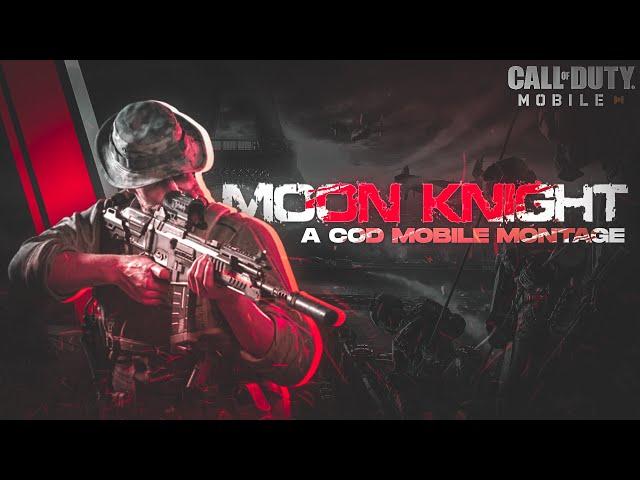 MOON KNIGHT: A COD MOBILE MONTAGE | COD MOBILE | ASTCHER