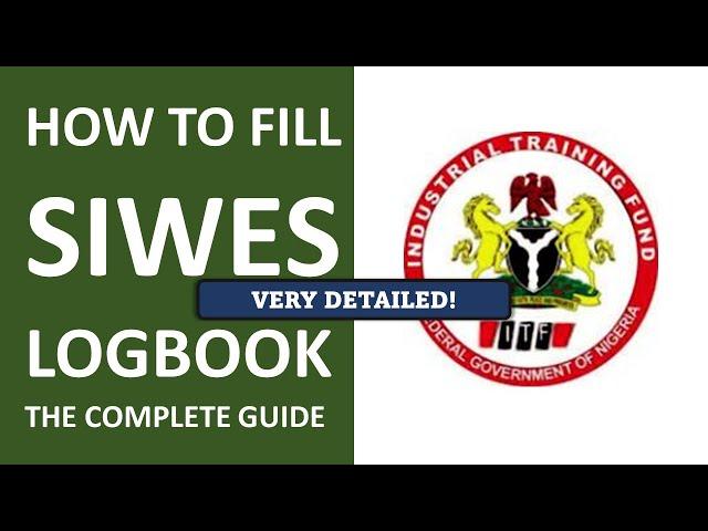 how to fill a siwes logbook correctly