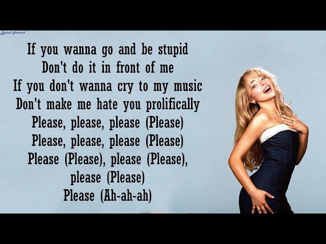 Sabrina Carpenter - Please Please Please | Lyrics