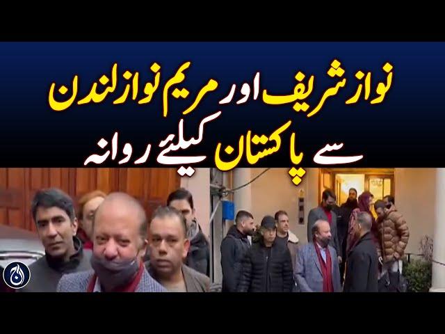 Nawaz Sharif and Punjab Chief Minister Maryam Nawaz left for Pakistan from London - Aaj News