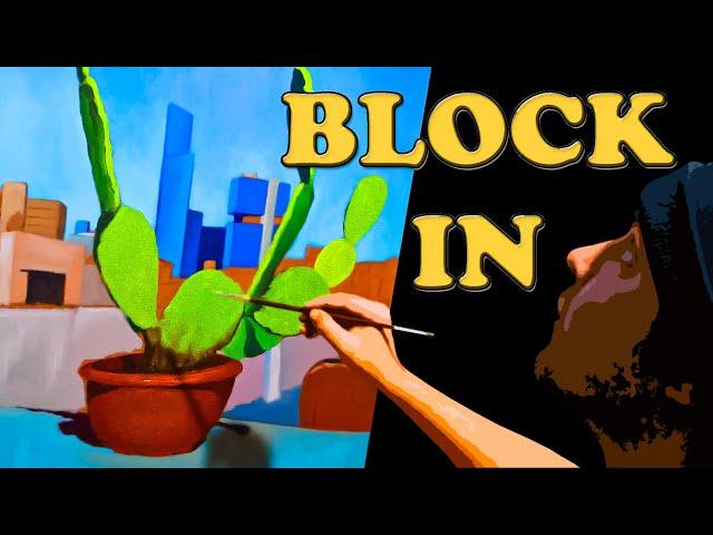 3 Golden Tips on Blocking in a Painting