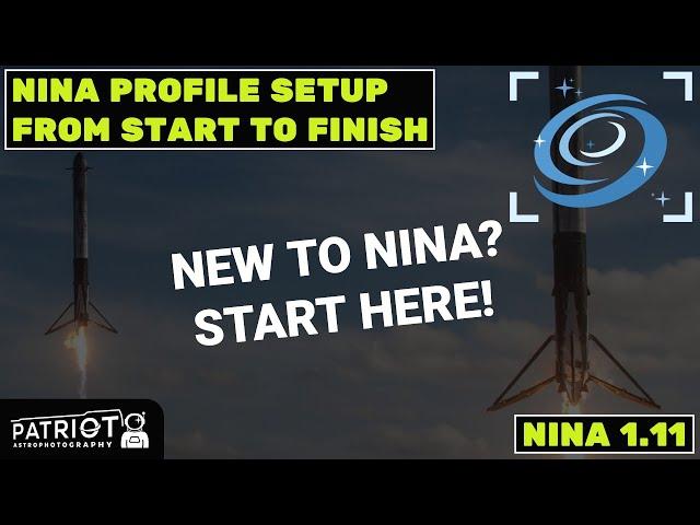 NINA Setup Walkthrough - Profile Configuration