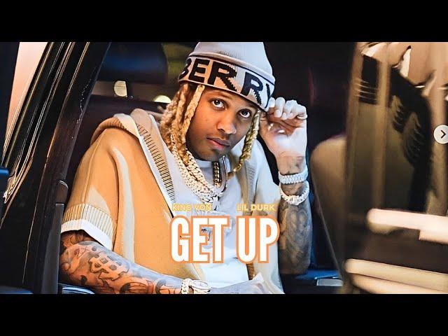 King Von - Get Up (ft. Lil Durk) [Music Video]