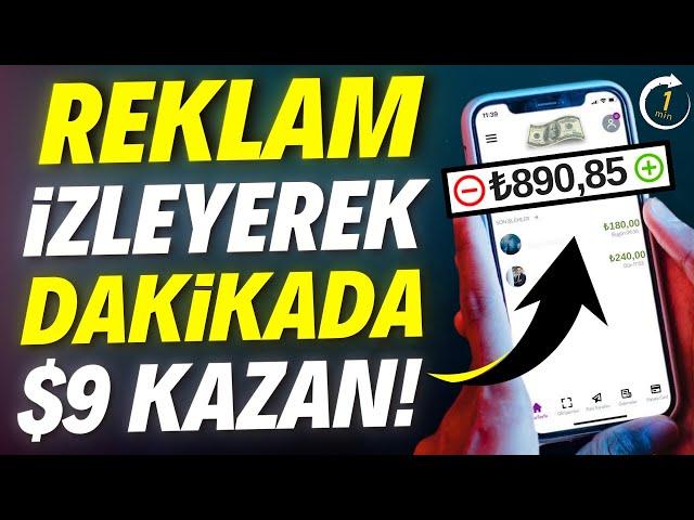 1 DAKİKADA REKLAM İZLEYEREK $9 PARA KAZAN! (SINIR YOK) - İnternetten Para Kazanma Yolları