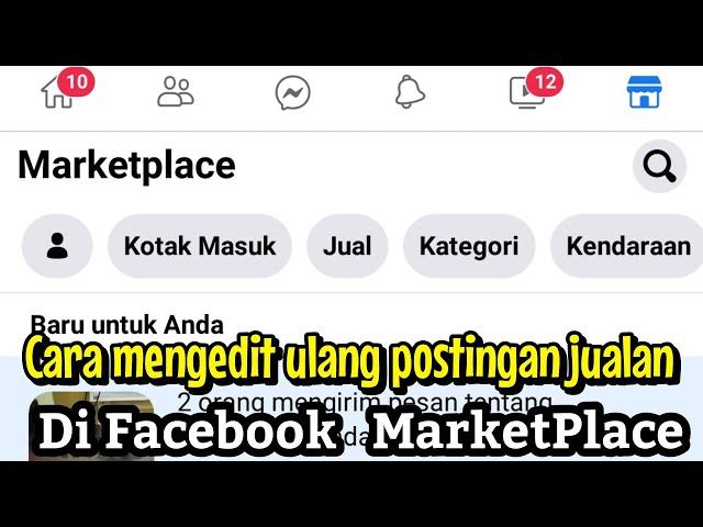 Cara mengedit ulang postingan jualan di Facebook market place