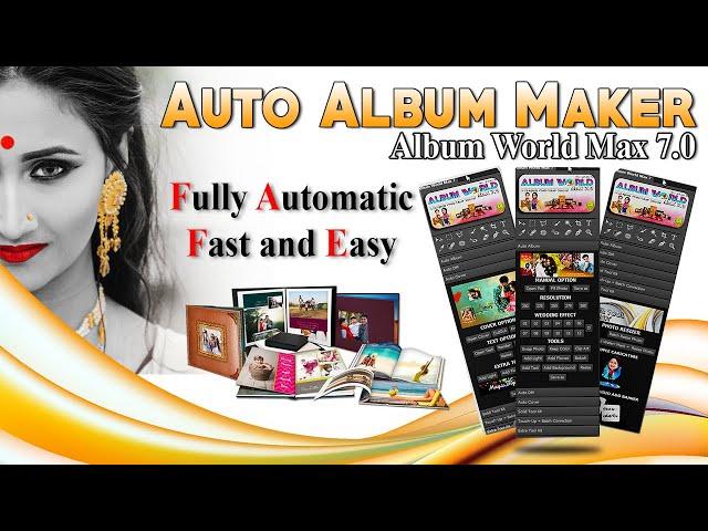 New Update Version (Album World Max 7.0) Auto Album Maker 7.0