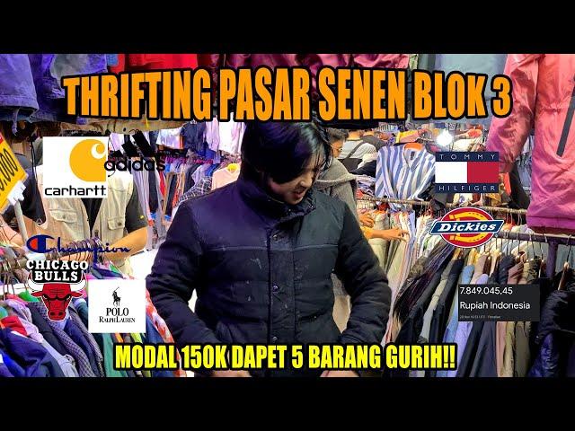 THRIFTING DI PASAR SENEN BLOK 3 - THRIFTING PAS PUASA PUASA JACKPOT!!