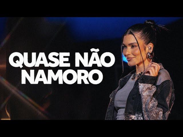 Lary | Quase Não Namoro (Ao Vivo)