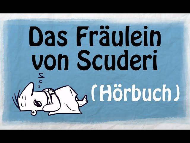 DAS FRÄULEIN VON SCUDERI [Hörbuch]