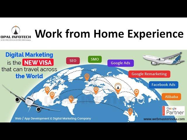 Work from Home Experience at Opal Infotech