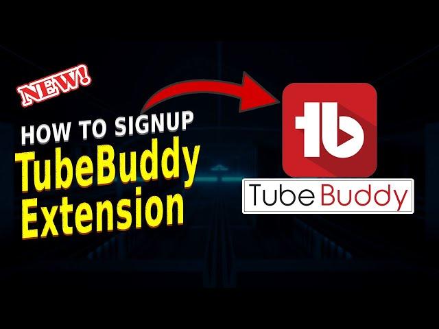 How to Install TubeBuddy on YouTube in 2024 | Step-By-Step Guide