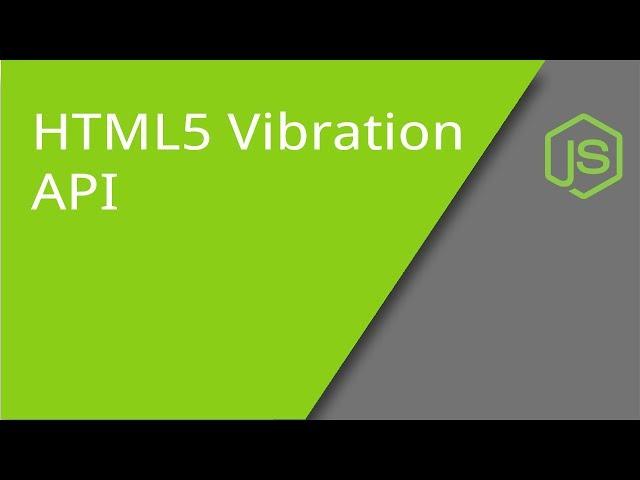 HTML5 Vibration API