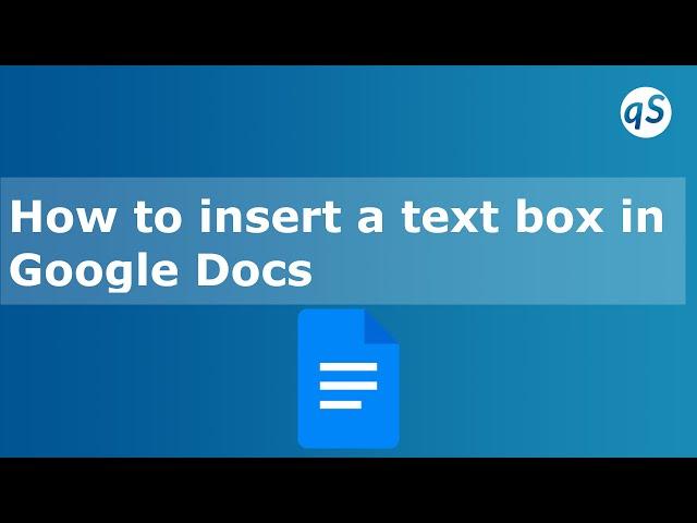 How to insert a text box in Google Docs