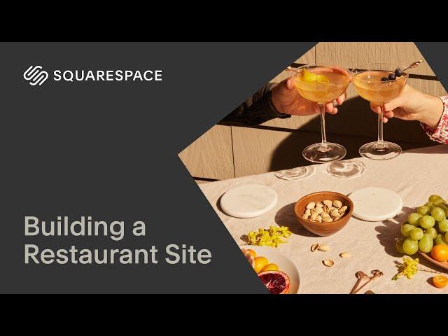 Building a Restaurant Site | Squarespace 7.1