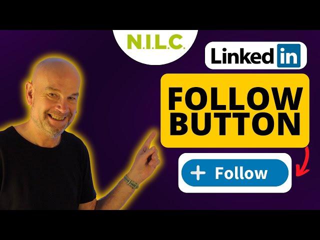 Boost Your LinkedIn Profile with a Follow Button