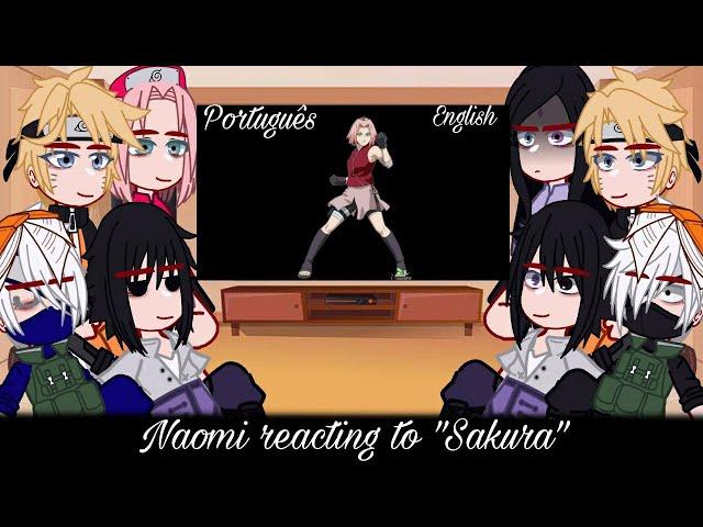 °Naomi reacting to "Sakura"° [Português/English]  {1/1} ∆ Bielly - Inagaki∆