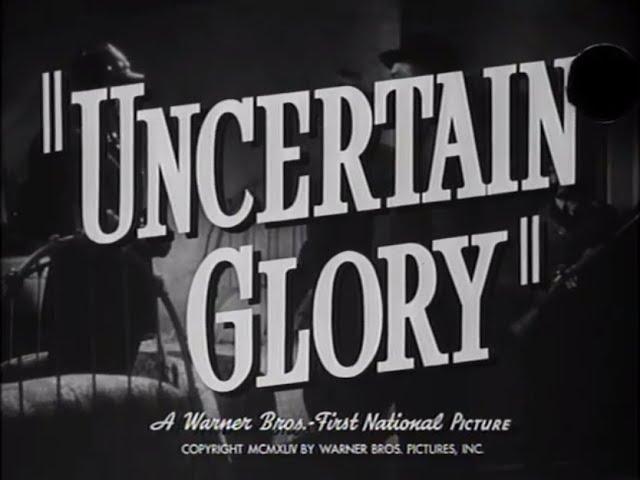 Uncertain Glory (1944) - Original Theatrical Trailer - (WB - 1944)