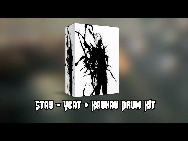 FREE DOWNLOAD | YEAT + KANKAN DRUM KIT "STAY" By Pxlsdead