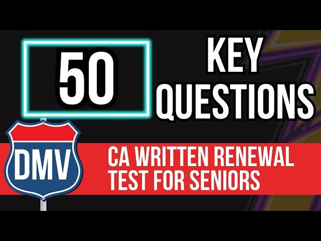 California DMV Written Renewal Test for Seniors 2025 (50 Key Questions)