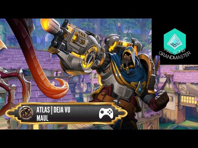 22 Kills Atlas : Deja Vu for massive Rewinds (Maul) Paladins Grandmaster