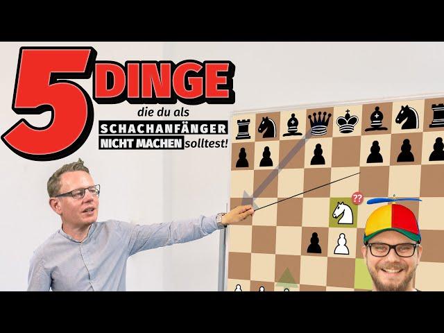 Die fünf großen Anfängerfehler im Schach