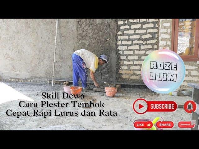 Skill Dewa||Cara Plester Tembok  Cepat kilat Rapi Lurus dan Rata