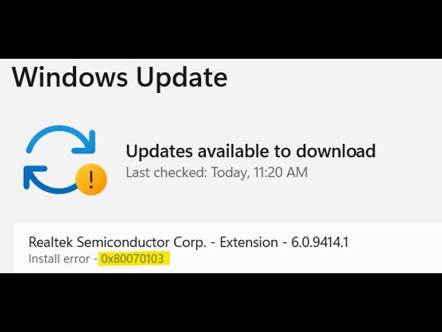 Fix Realtek Semiconductor Driver Install Error 0x80070103 On Windows 11