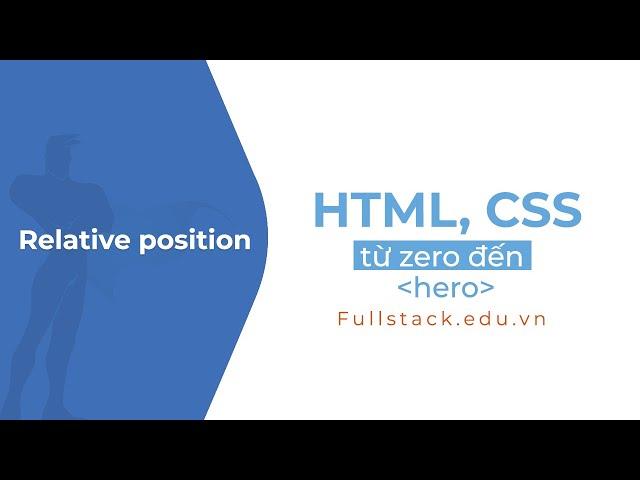 Thuộc tính Position | CSS Positon: Relative