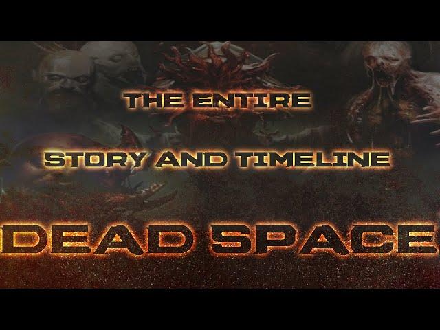 Dead Space: The Complete Story and Timeline (7,500 Sub Special)