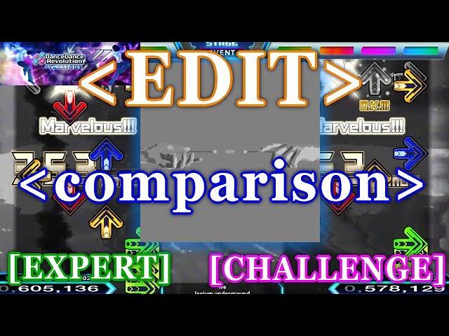【DDR XX EDIT】 we [EXPERT/CHALLENGE] Comparison