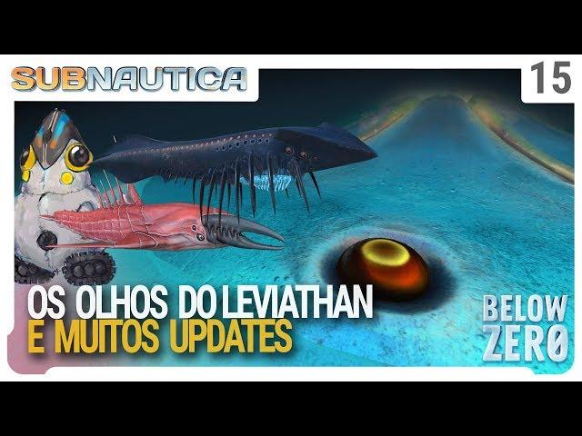 Os Olhos do Leviathan, sons dos leviathans e outros updates - Subnautica Below Zero