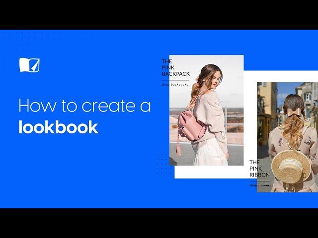 How To Create a Lookbook | Flipsnack.com