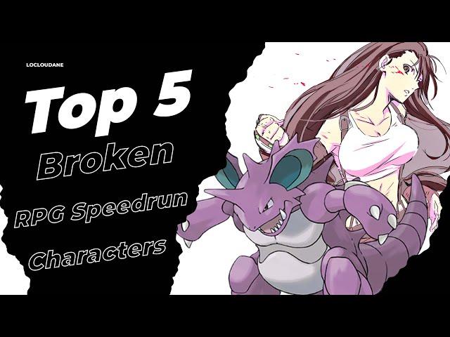 Top 5 Broken RPG Speedrun Characters