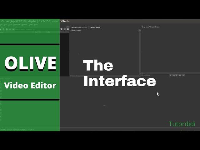 Olive Interface - Olive Video Editor Tutorial #2