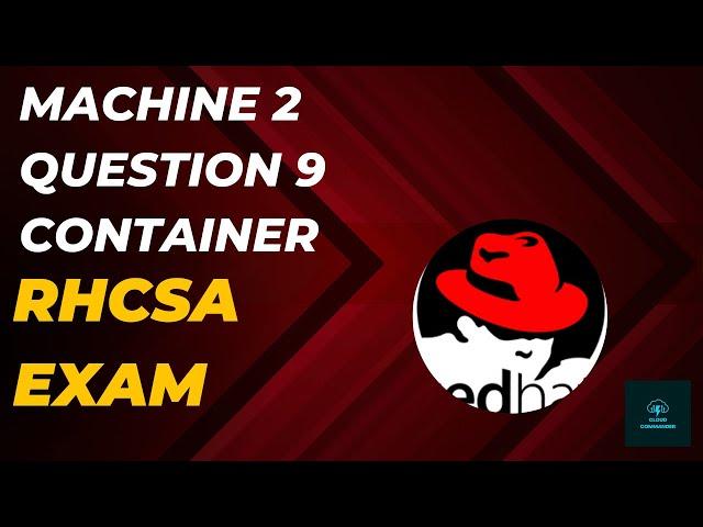 RHCSA Solution | Machine-2 | Question - 9 | Redhat Ex200 |